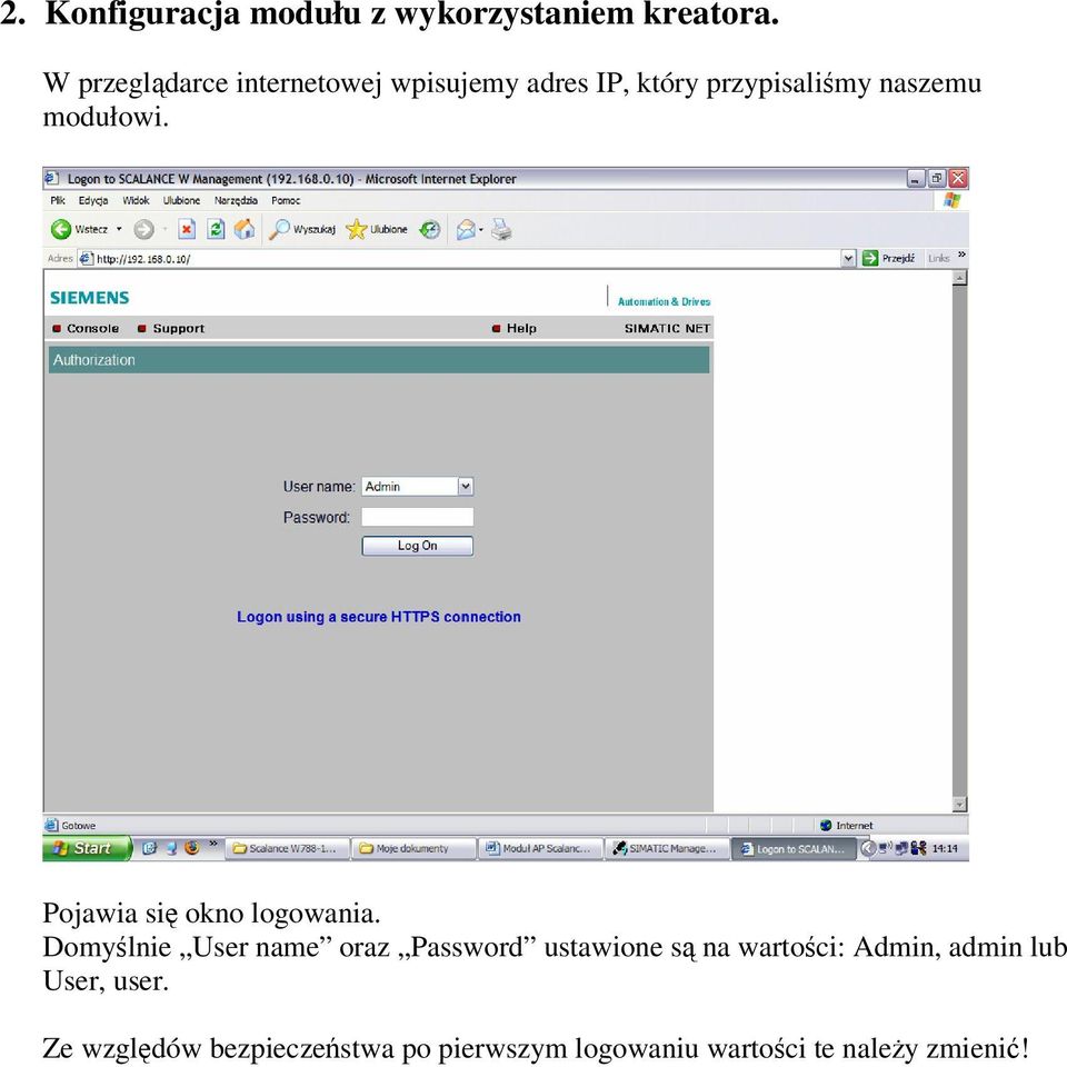 modułowi. Pojawia si okno logowania.