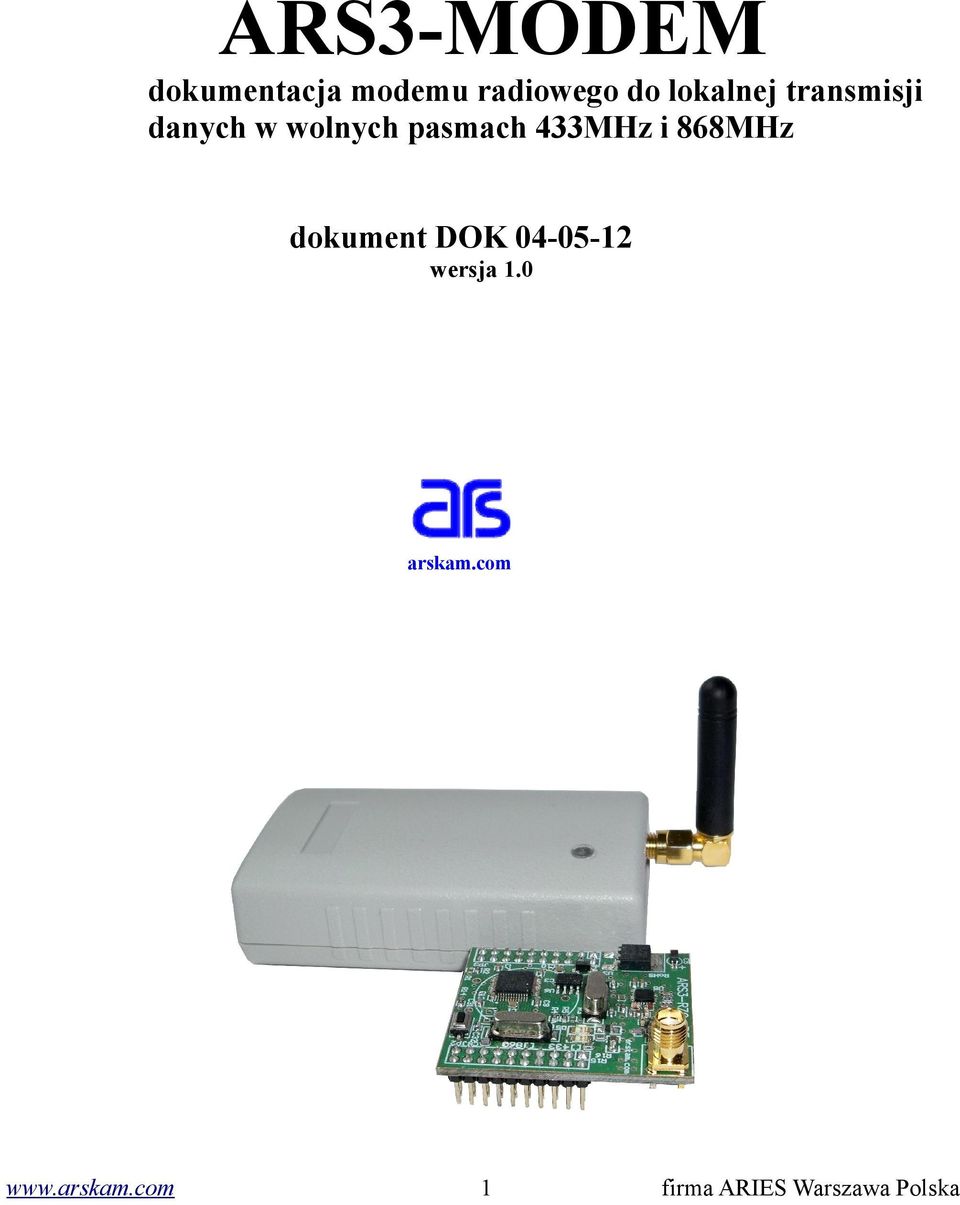 433MHz i 868MHz dokument DOK 04-05-12 wersja 1.