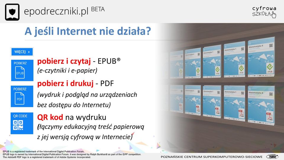 kod na wydruku (łączymy edukacyjną treść papierową z jej wersją cyfrową w Internecie) EPUB is a registered trademark of the