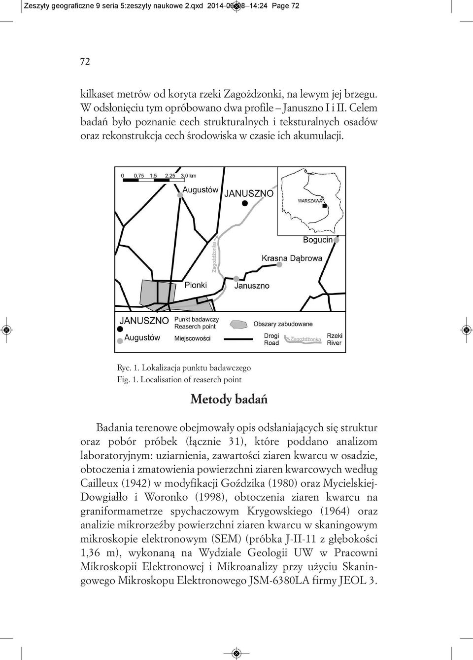 Lokalizacja punktu badawczego Fig. 1.