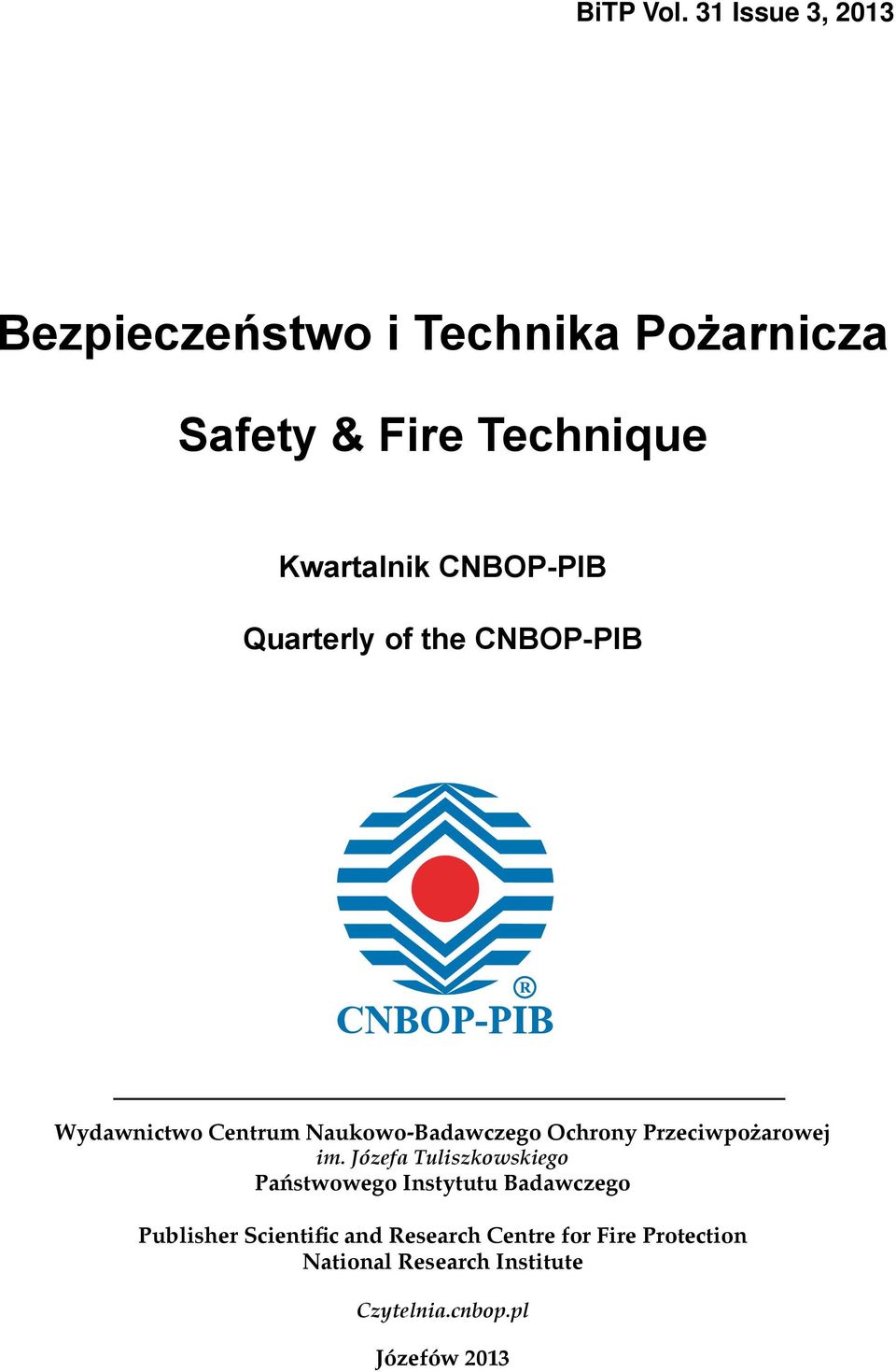 CNBOP-PIB Quarterly of the CNBOP-PIB Wydawnictwo Centrum Naukowo-Badawczego Ochrony