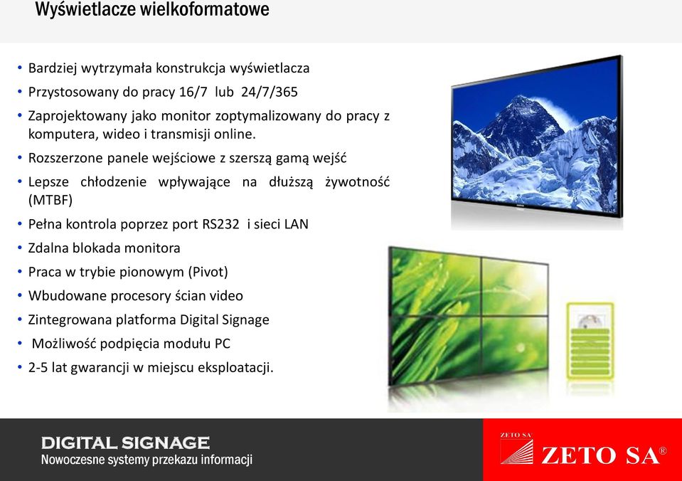 Rozszerzone panele wejściowe z szerszą gamą wejść Lepsze chłodzenie wpływające na dłuższą żywotność (MTBF) Pełna kontrola poprzez port