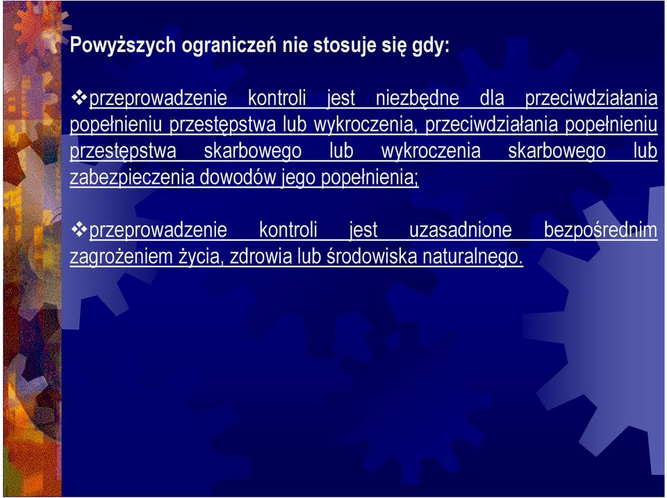 przestępstwa skarbowego lub wykroczenia skarbowego lub zabezpieczenia dowodów jego