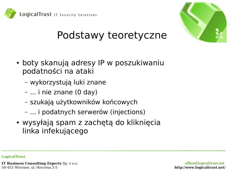 .. i nie znane (0 day) szukają użytkowników końcowych.