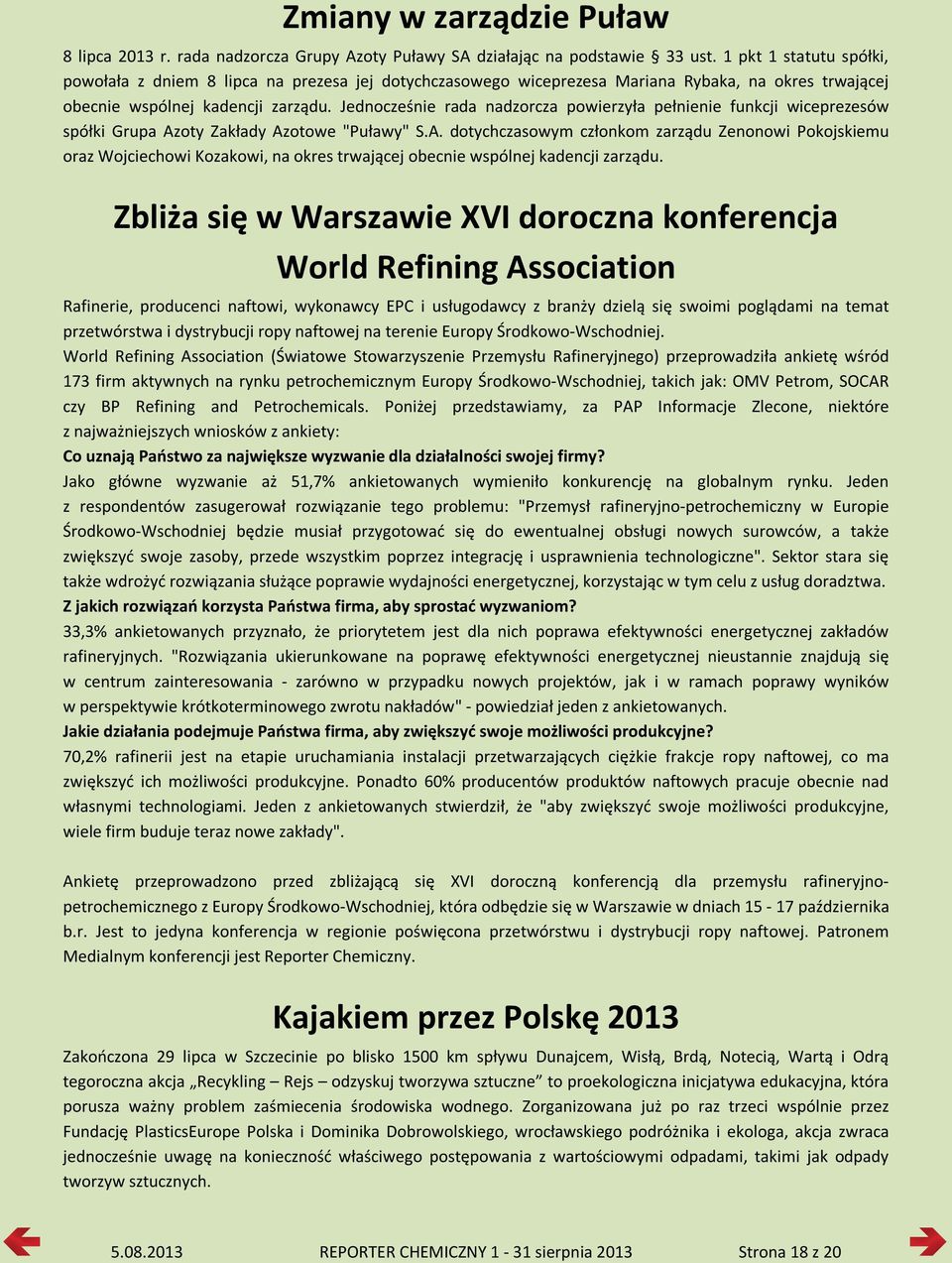 Jednocześnie rada nadzorcza powierzyła pełnienie funkcji wiceprezesów spółki Grupa Az