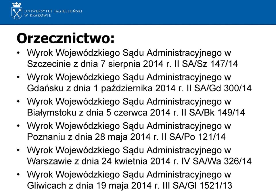 II SA/Gd 300/14 Wyrok Wojewódzkiego Sądu Administracyjnego w Białymstoku z dnia 5 czerwca 2014 r.