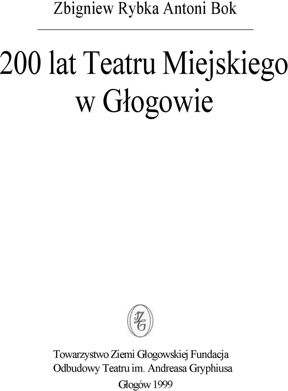 Towarzystwo Ziemi Głogowskiej