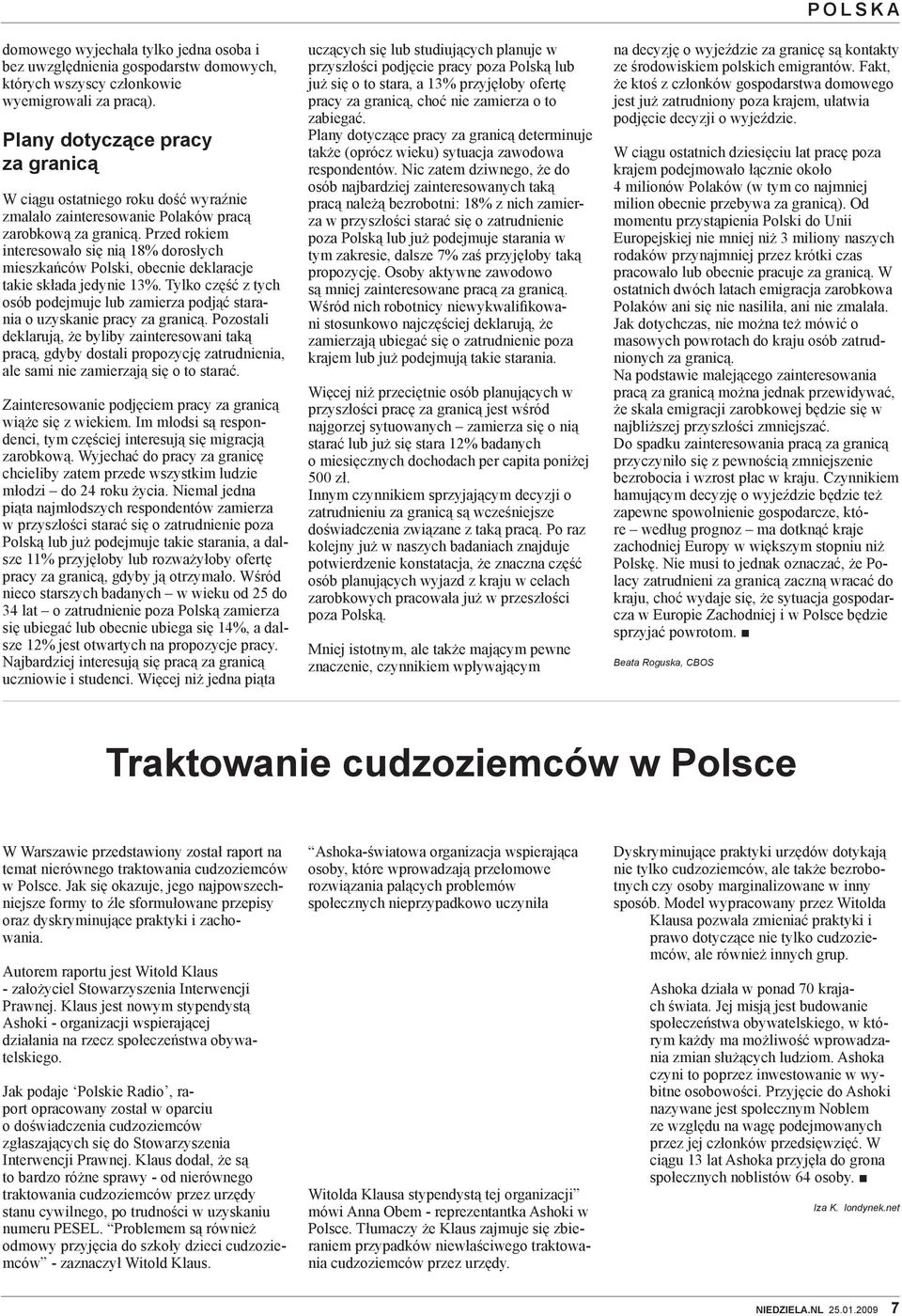 Przed rokiem interesowało się nią 18% dorosłych mieszkańców Polski, obecnie deklaracje takie składa jedynie 13%.