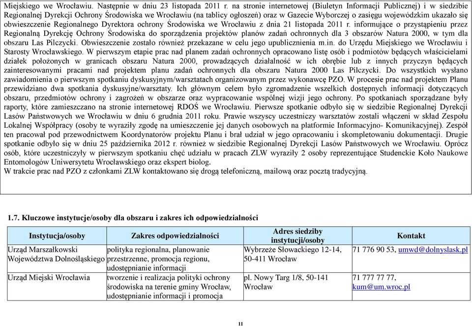 ukazało się obwieszczenie Regionalnego Dyrektora ochrony Środowiska we Wrocławiu z dnia 21 listopada 2011 r.