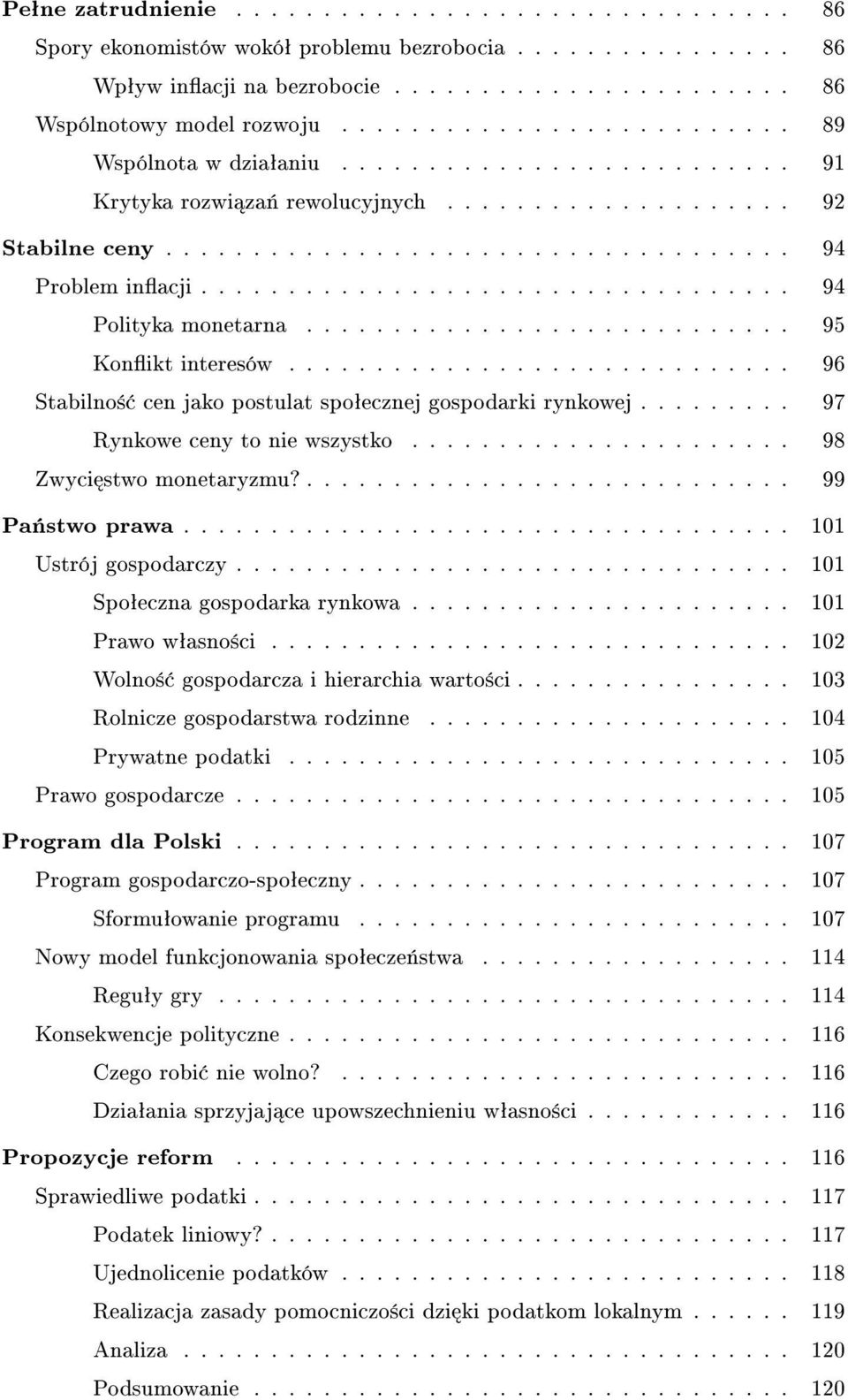 ................................. 94 Polityka monetarna............................ 95 Konikt interesów............................. 96 Stabilno± cen jako postulat spoªecznej gospodarki rynkowej.