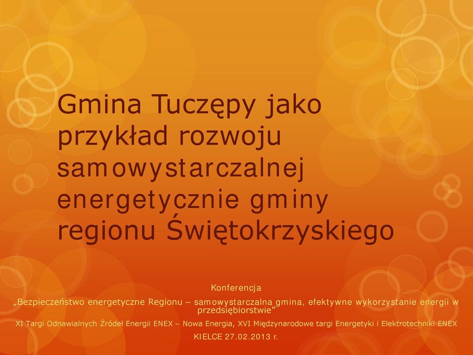 efektywne wykorzystanie energii w przedsiębiorstwie XI Targi Odnawialnych Źródeł Energii