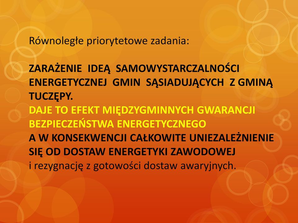 DAJE TO EFEKT MIĘDZYGMINNYCH GWARANCJI BEZPIECZEŃSTWA ENERGETYCZNEGO A W