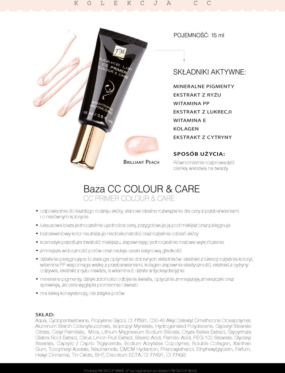 Baza CC COLOUR & CARE CC PRIMER COLOUR & CARE odpowiednia do każdego rodzaju skóry, stanowi idealne rozwiązanie dla cery z przebarwieniami i o nierównym kolorycie luksusowa baza jednocześnie