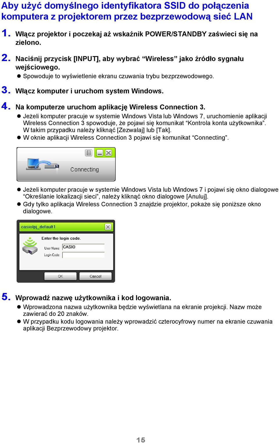 Na komputerze uruchom aplikację Wireless Connection 3.