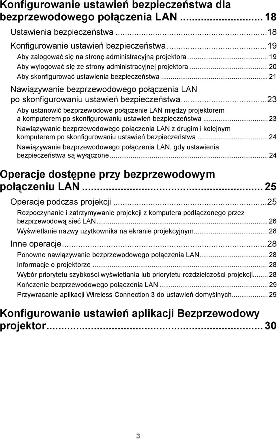 .. 21 Nawiązywanie bezprzewodowego połączenia LAN po skonfigurowaniu ustawień bezpieczeństwa.