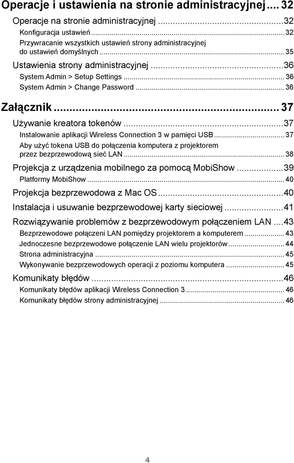 .. 36 Załącznik... 37 Używanie kreatora tokenów...37 Instalowanie aplikacji Wireless Connection 3 w pamięci USB.