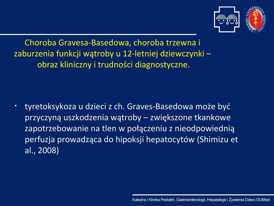 zwiększone tkankowe zapotrzebowanie na tlen w