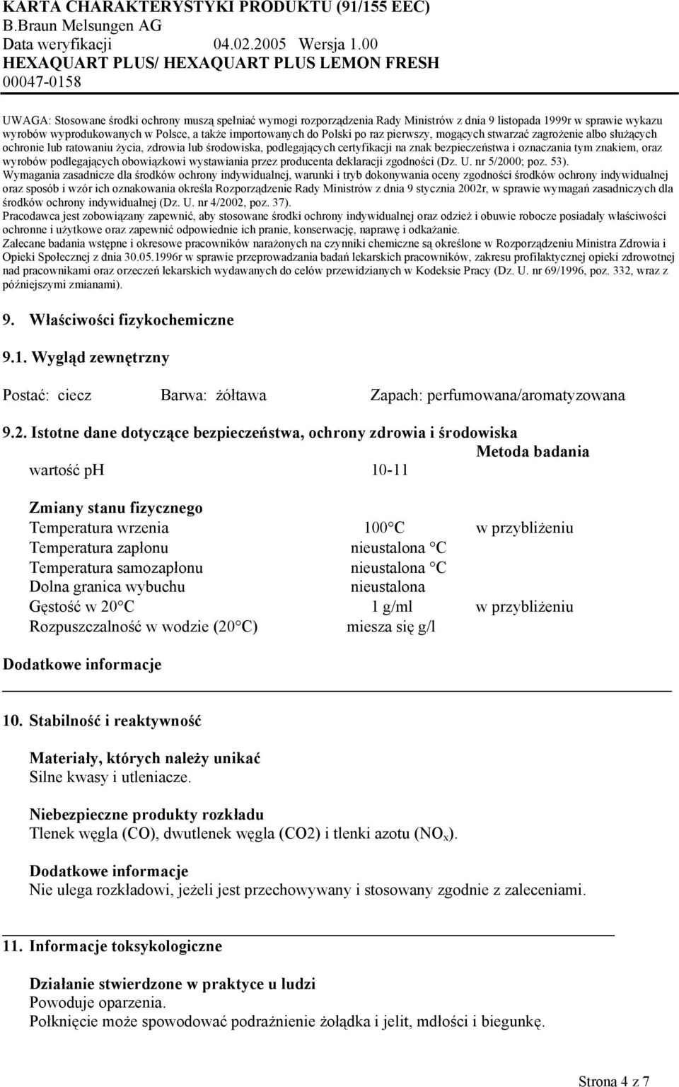 podlegających obowiązkowi wystawiania przez producenta deklaracji zgodności (Dz. U. nr 5/2000; poz. 53).