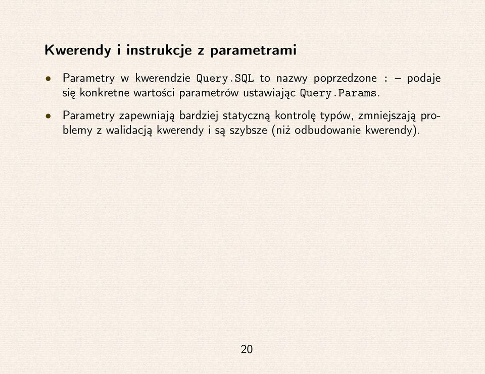 ustawiając Query.Params.