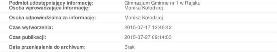 Monika Kołodziej Monika Kołodziej Czas wytworzenia: 2015-07-17