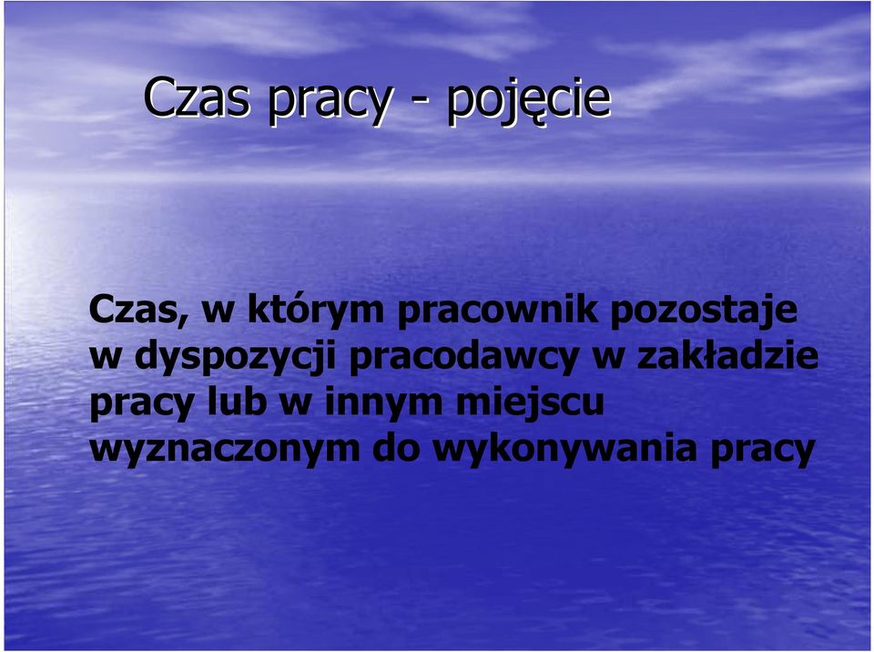 pracodawcy w zakładzie pracy lub