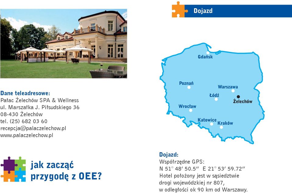 palaczelechow.pl jak zacząć przygodę z OEE? Dojazd: Współrzędne GPS: N 51 48 50.