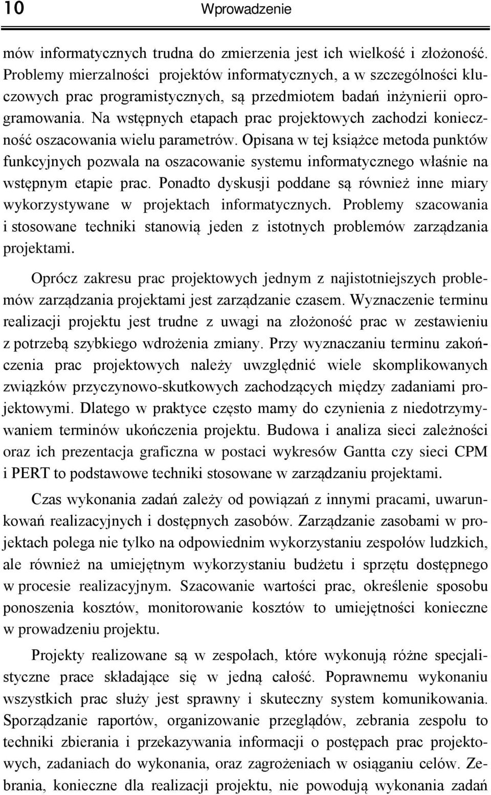 Na wst pnych etapach prac projektowych zachodzi konieczno ć oszacowania wielu parametrów.