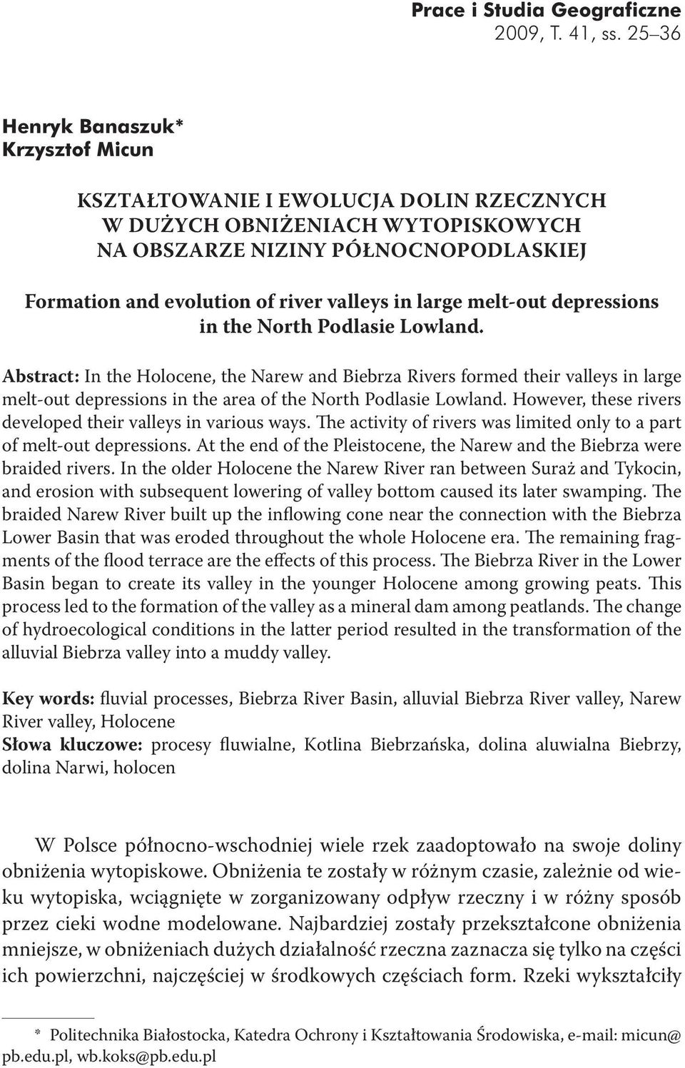 large melt-out depressions in the North Podlasie Lowland.