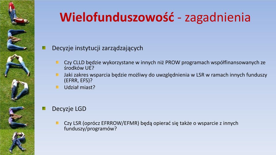 Jaki zakres wsparcia będzie możliwy do uwzględnienia w LSR w ramach innych funduszy (EFRR,