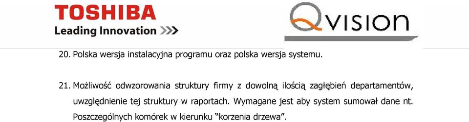 departamentów, uwzględnienie tej struktury w raportach.