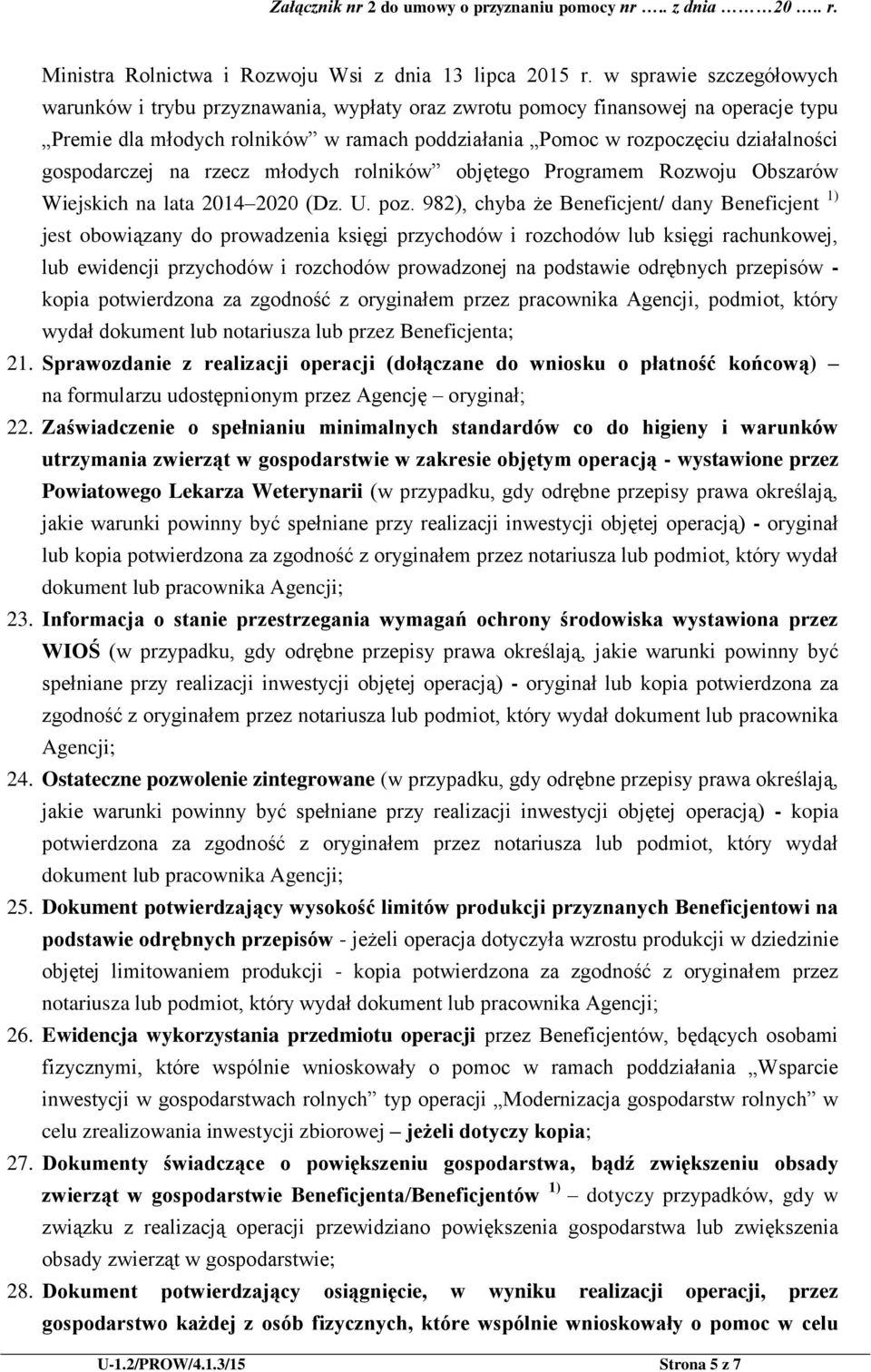 gospodarczej na rzecz młodych rolników objętego Programem Rozwoju Obszarów Wiejskich na lata 2014 2020 (Dz. U. poz.