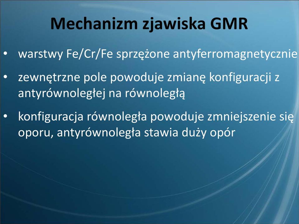 konfiguracji z antyrównoległej na równoległą konfiguracja