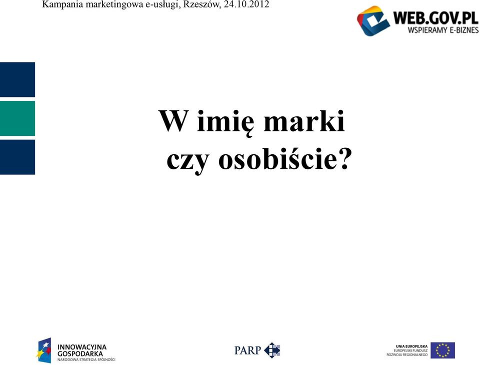 osobiście?