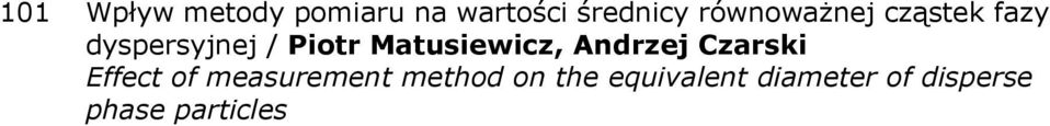 Matusiewicz, Andrzej Czarski Effect of measurement