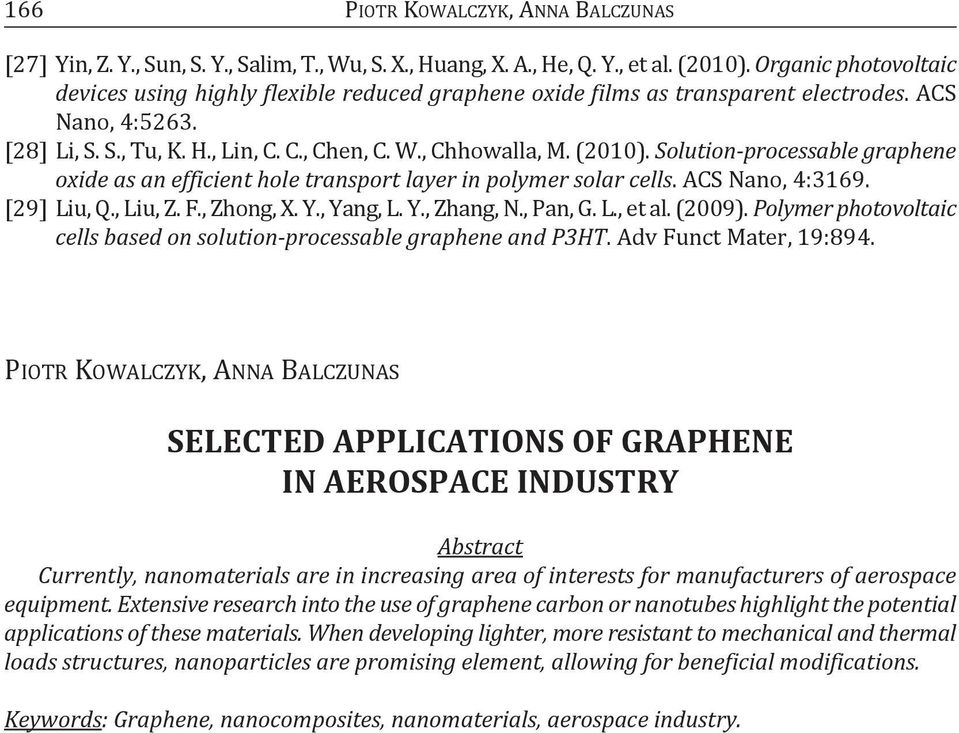 Solution-processable graphene oxide as an efficient hole transport layer in polymer solar cells. acs Nano, 4:3169. [29] liu, Q., liu, z. F., zhong, X. y., yang, l. y., zhang, N., Pan, G. l., et al.