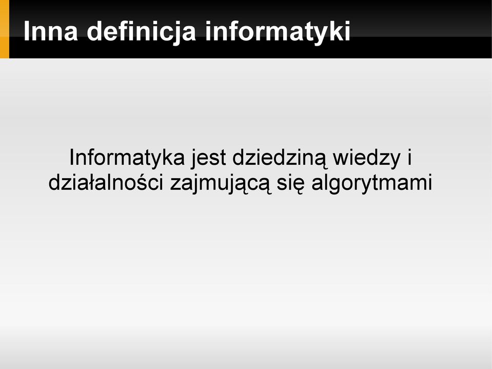 jest dziedziną wiedzy i