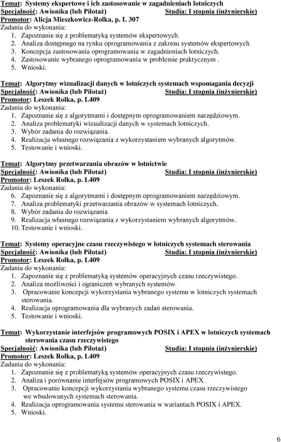 Zastosowanie wybranego oprogramowania w problemie praktycznym. Temat: Algorytmy wizualizacji danych w lotniczych systemach wspomagania decyzji 1.