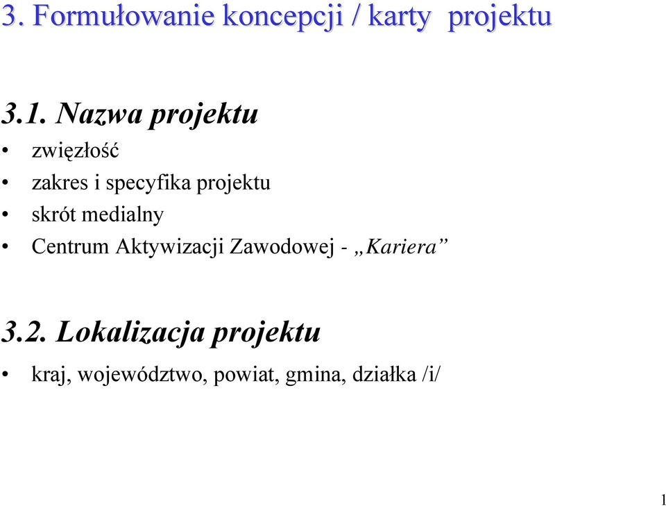 skrót medialny Centrum Aktywizacji Zawodowej - Kariera 3.