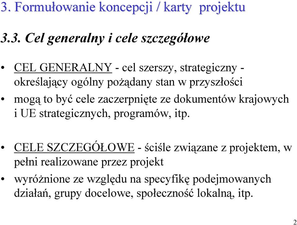 krajowych i UE strategicznych, programów, itp.