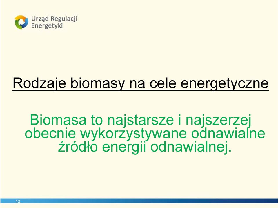 najstarsze i najszerzej obecnie