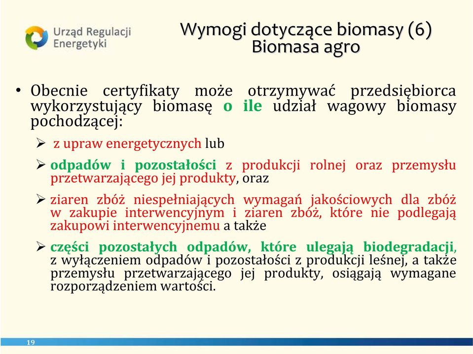 jakościowych dla zbóż w zakupie interwencyjnym i ziaren zbóż, które nie podlegają zakupowi interwencyjnemu a także części pozostałych odpadów, które ulegają