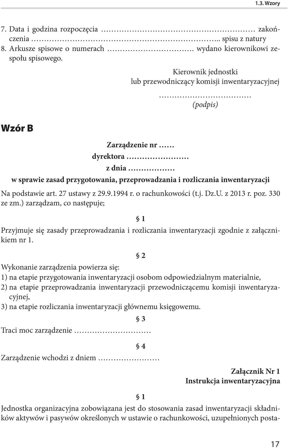 podstawie art. 27 ustawy z 29.9.1994 r. o rachunkowości (t.j. Dz.U. z 2013 r. poz. 330 ze zm.