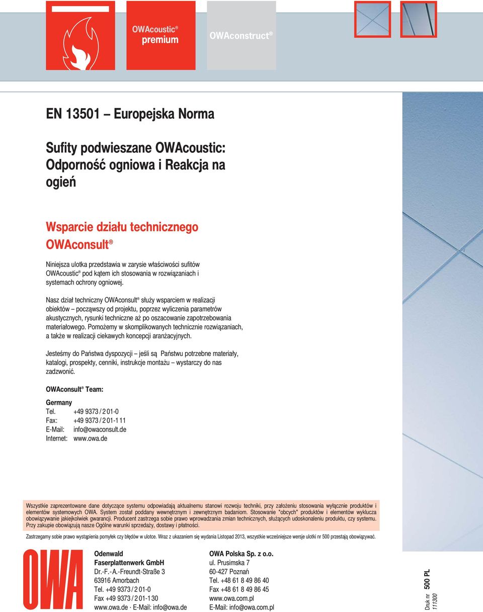 Nsz ził techniczny OWAconsult służy wsprciem w relizcji obiektów począwszy o projektu, poprzez wyliczeni prmetrów kustycznych, rysunki techniczne ż po oszcownie zpotrzebowni mteriłowego.