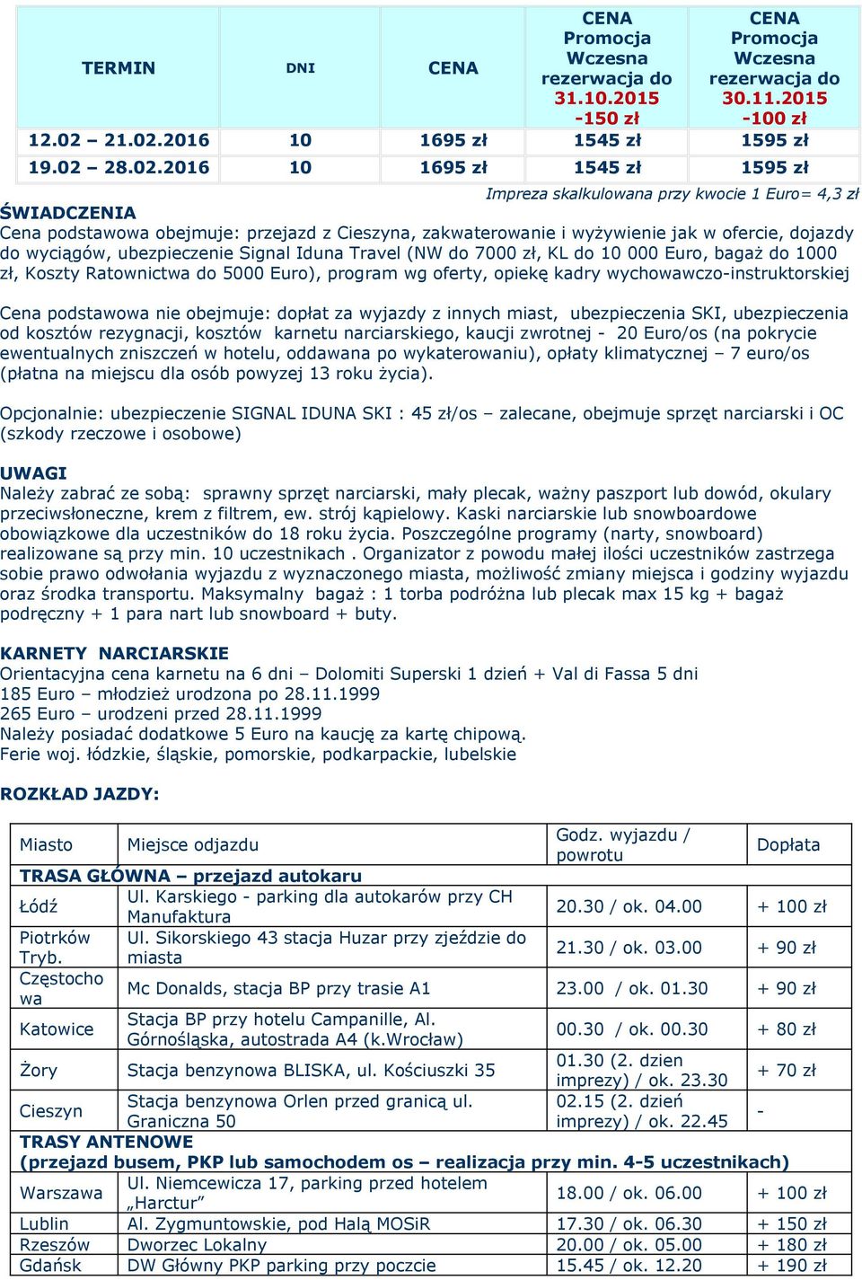 2016 10 1695 zł 1545 zł 1595 zł 19.02 