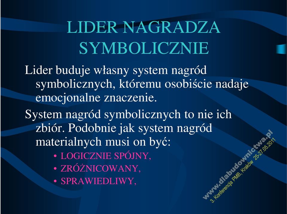 System nagród symbolicznych to nie ich zbiór.