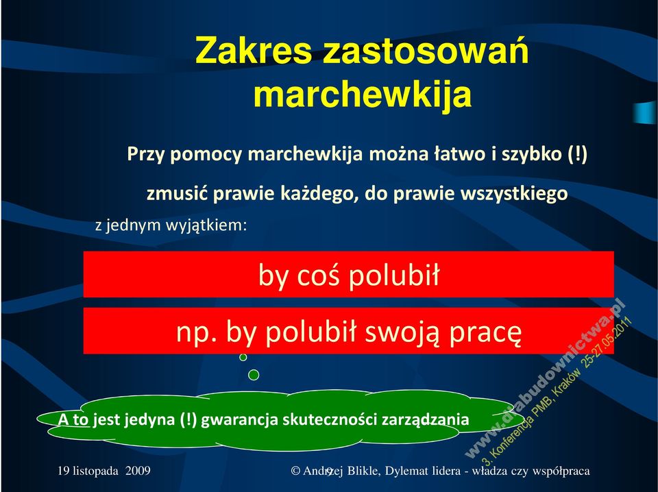 polubił np. by polubił swoją pracę A to jest jedyna (!