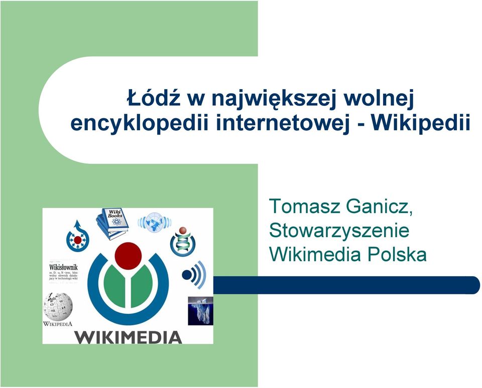 Wikipedii Tomasz Ganicz,