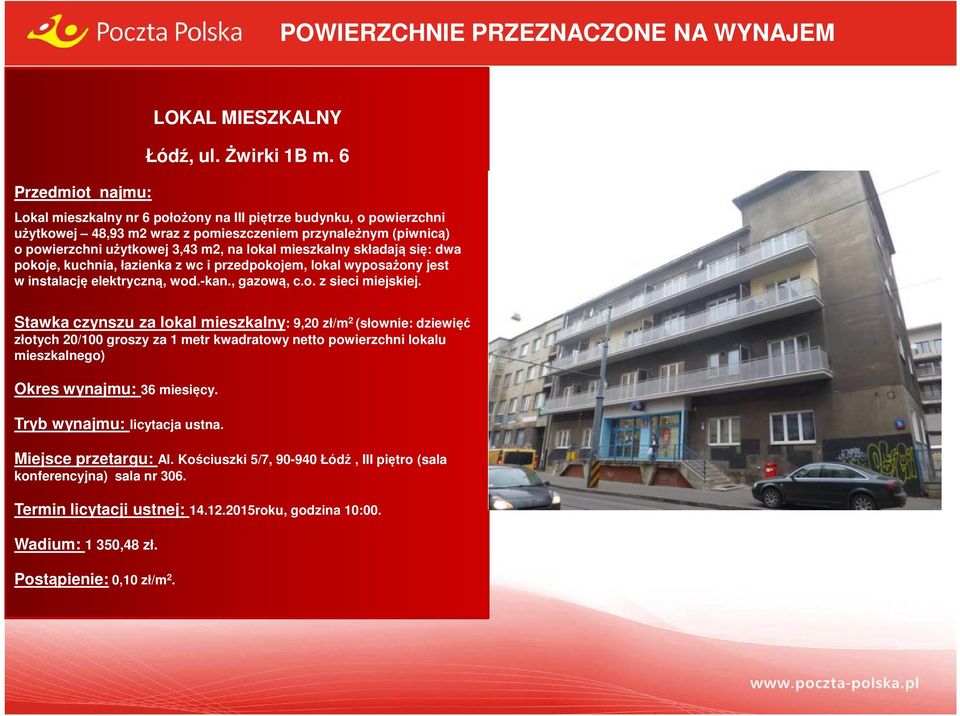 się: dwa pokoje, kuchnia, łazienka z wc i przedpokojem, lokal wyposażony jest w instalację elektryczną, wod.-kan., gazową, c.o. z sieci miejskiej.