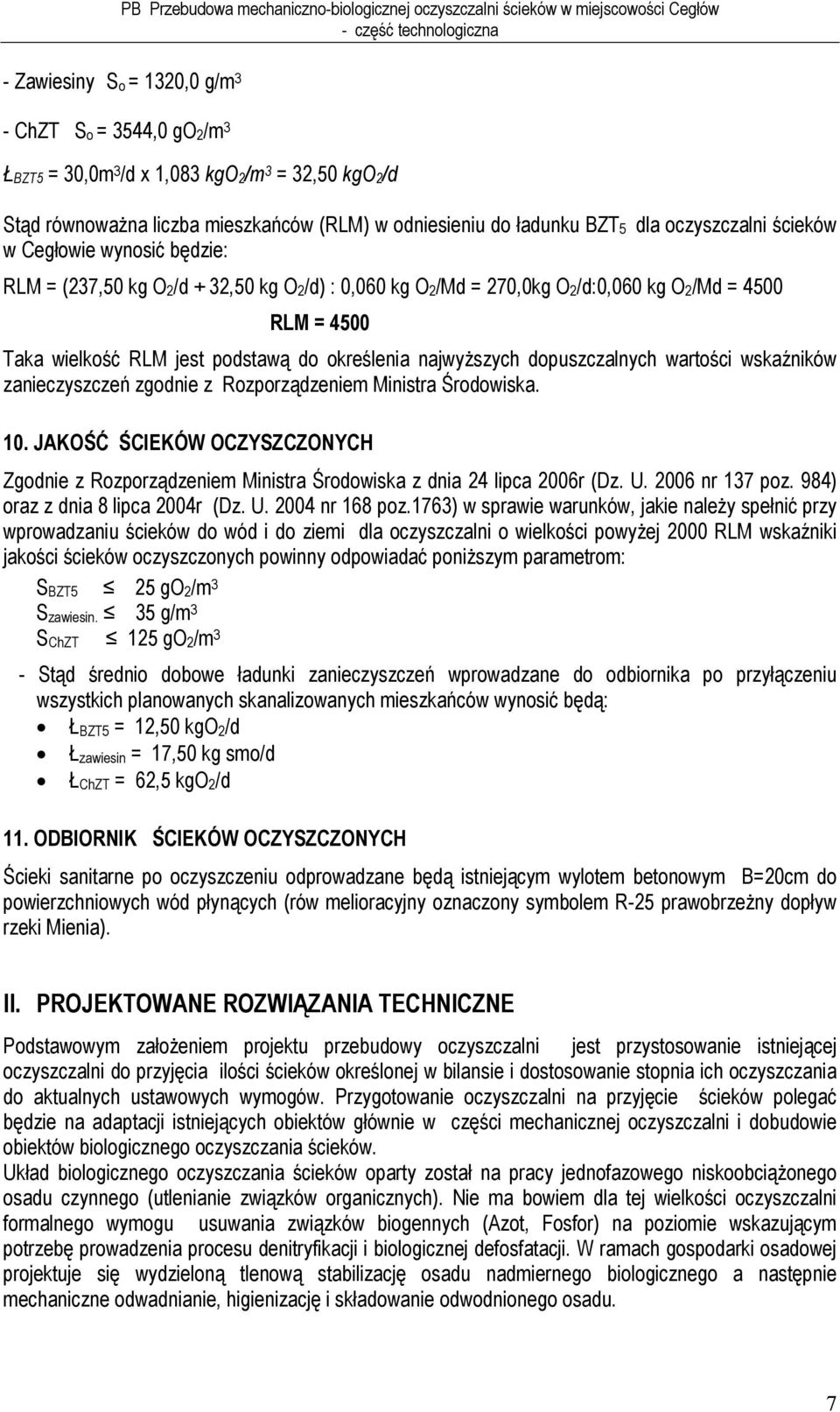 określenia najwyższych dopuszczalnych wartości wskaźników zanieczyszczeń zgodnie z Rozporządzeniem Ministra Środowiska. 10.