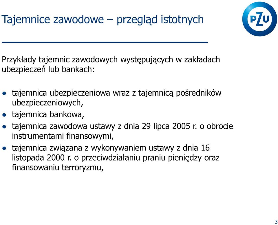 tajemnica zawodowa ustawy z dnia 29 lipca 2005 r.